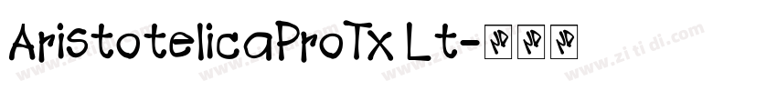 AristotelicaProTx Lt字体转换